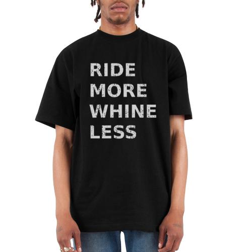 Ride More Whine Less - Unisex Oversized Heavyweight T-Shirt