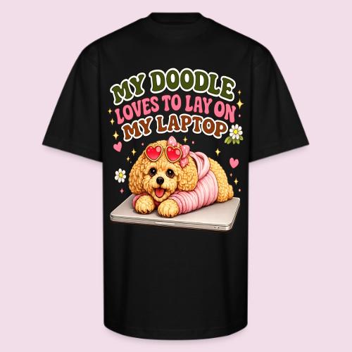 My Laptop Belongs to My Doodle - Unisex Oversized Heavyweight T-Shirt