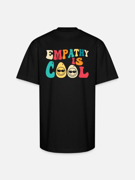 Empathy Is Cool - Unisex Oversized Heavyweight T-Shirt - black
