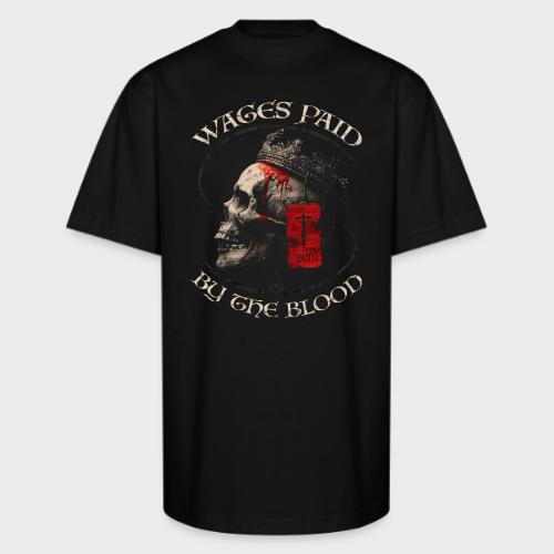 Wages Paid - Unisex Oversized Heavyweight T-Shirt