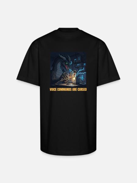 Voice Commands Are Cursed - Unisex Oversized Heavyweight T-Shirt - black