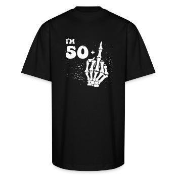 I Am 50 Plus Middle Finger - 51st Birthday - Unisex Oversized Heavyweight T-Shirt - black - Front - James (184cm)