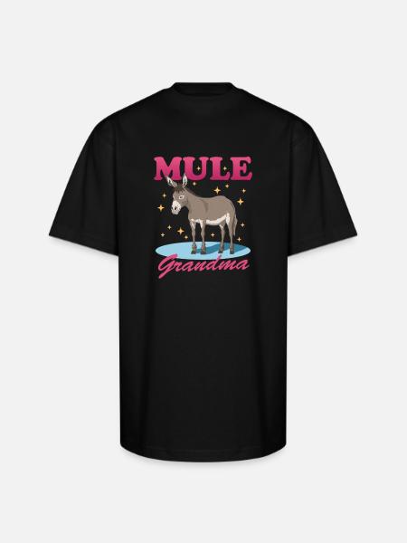 Mule Grandma Mules Owner - Unisex Oversized Heavyweight T-Shirt - black