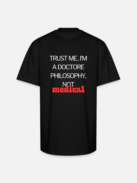 Funny Medical quotes Classic - Unisex Oversized Heavyweight T-Shirt - black