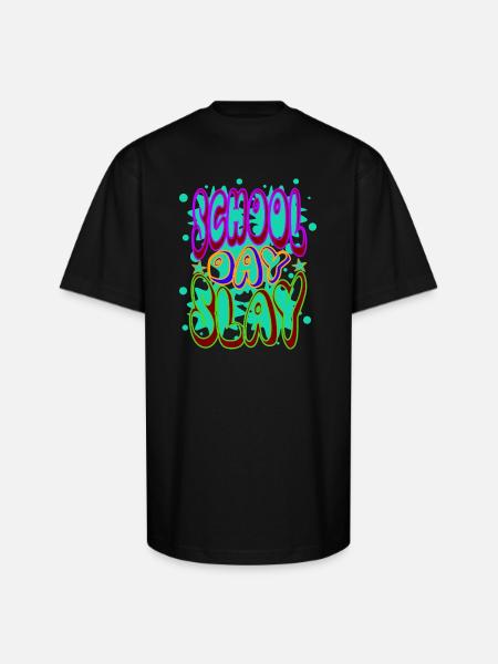 School Day Slay - Unisex Oversized Heavyweight T-Shirt - black