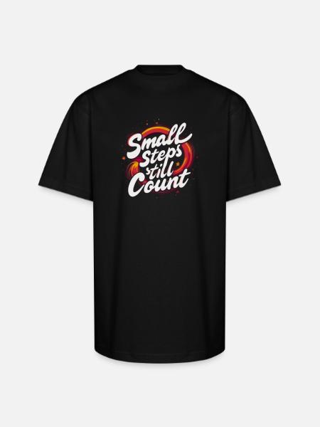 Small Steps Still Count - Unisex Oversized Heavyweight T-Shirt - black