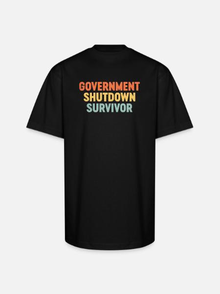 Government Shutdown Survivor - Unisex Oversized Heavyweight T-Shirt - black