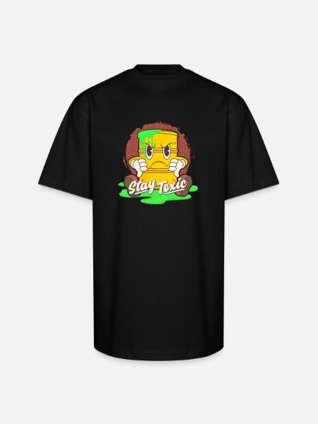 Stay toxic - Unisex Oversized Heavyweight T-Shirt - black