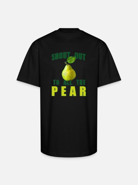 Shout Out To All The Pear - Unisex Oversized Heavyweight T-Shirt - black