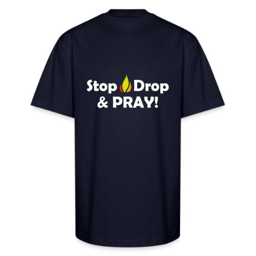 Stop, Drop and Pray! - Unisex Oversized Heavyweight T-Shirt