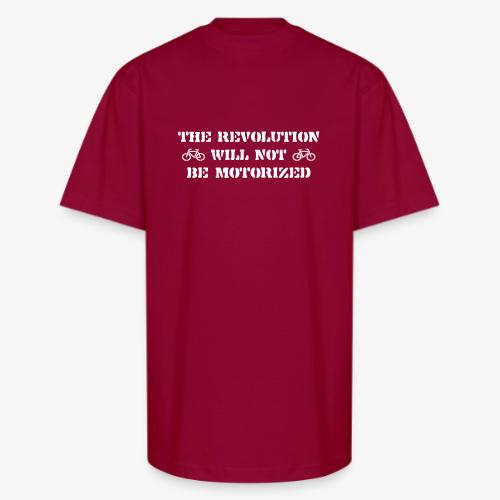 The Revolution Will Not Be Motorized - Unisex Oversized Heavyweight T-Shirt