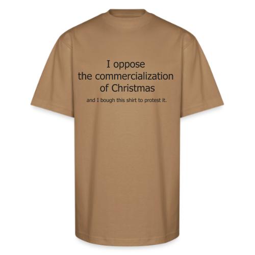 Christmas Commercialization Ladies T - Unisex Oversized Heavyweight T-Shirt