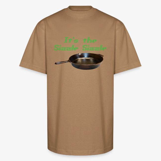 It's the Sizzle Sizzle!