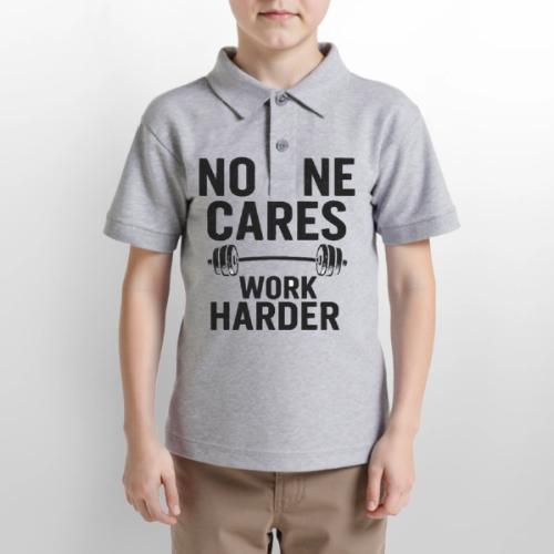 No One Cares, Work Harder – Gritty Motivational - Gildan Kid's 50/50 Jersey Polo