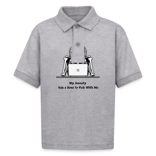 My Anxiety Has a Bone to Pick With Me T-Shirt - Gildan Kid's 50/50 Jersey Polo