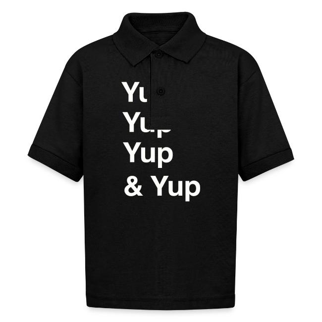 Yup, Yup, Yup & Yup