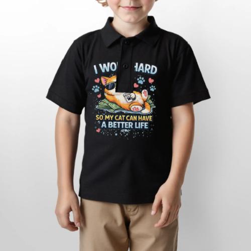 I Work Hard So My Cat Can Have a Better Life - Gildan Kid's 50/50 Jersey Polo