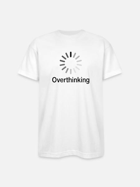 Overthinking Loading Wheel - Bayside Unisex Heavyweight USA Made T-Shirt - white