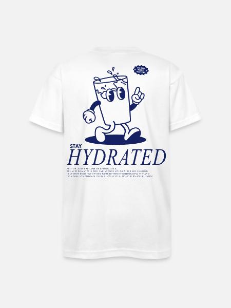 Stay Hydrated - Drink Your Water - Bayside Unisex Heavyweight USA Made T-Shirt - white