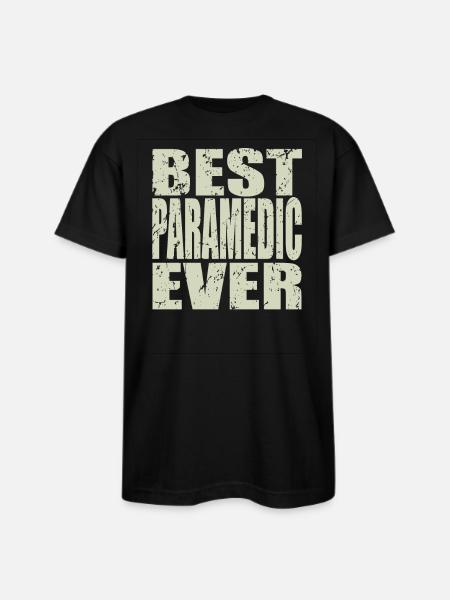 Best Paramedic Ever Paramedic Gift - Bayside Unisex Heavyweight USA Made T-Shirt - black