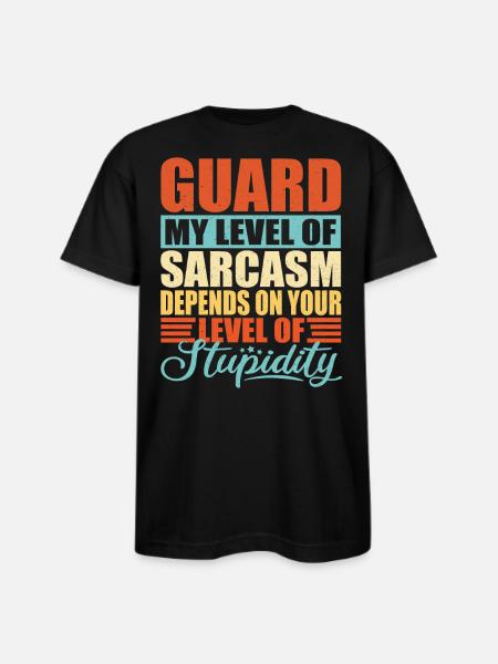 Guard sarcasm Guard - Bayside Unisex Heavyweight USA Made T-Shirt - black
