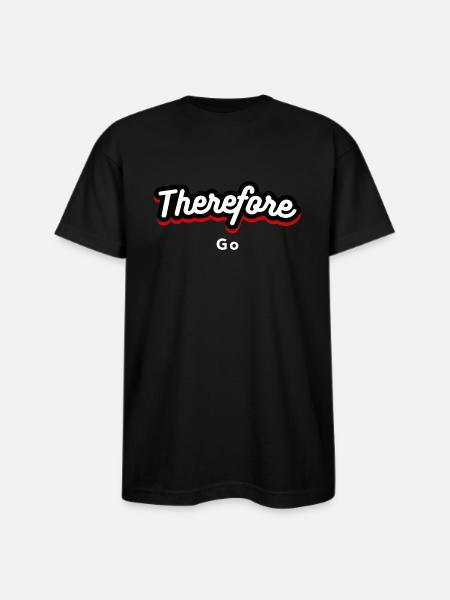 Therefore go - Bayside Unisex Heavyweight USA Made T-Shirt - black