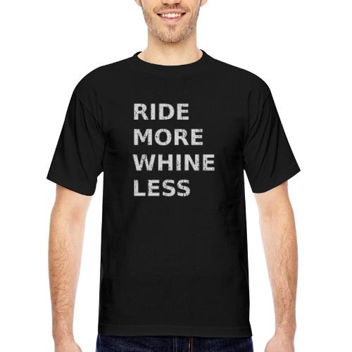 Ride More Whine Less - Bayside Unisex Heavyweight USA Made T-Shirt