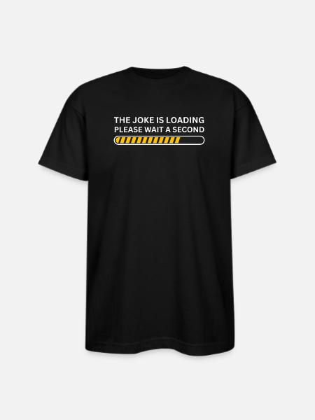 The joke is loading please wait - Bayside Unisex Heavyweight USA Made T-Shirt - black