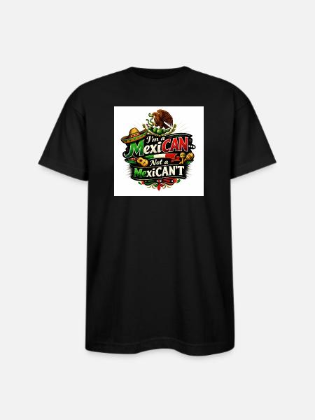 I'm a MexiCAN! - Bayside Unisex Heavyweight USA Made T-Shirt - black