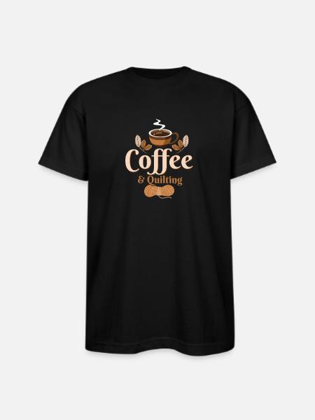 Coffee & Quilting Quilter Sewing - Bayside Unisex Heavyweight USA Made T-Shirt - black