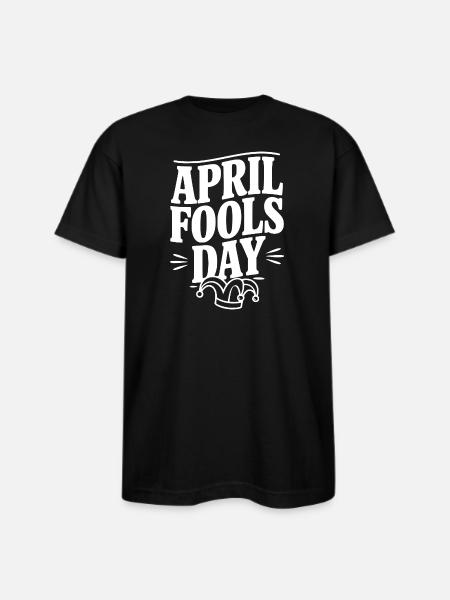 April Fools Day - Bayside Unisex Heavyweight USA Made T-Shirt - black