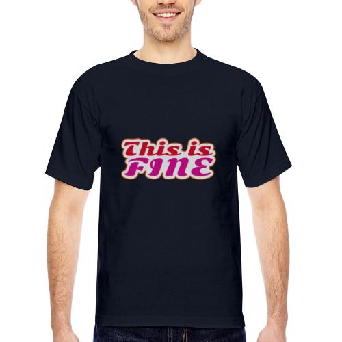 This Is Fine - Bayside Unisex Heavyweight USA Made T-Shirt