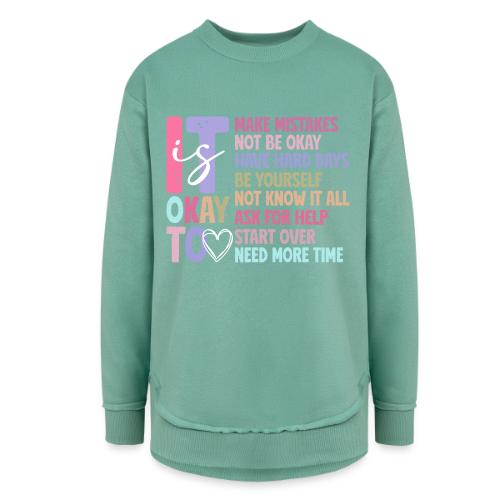 Harmony Collection - It s Okay To Make Mistakes - Women's Weekend Tunic Fleece Sweatshirt