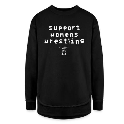 Support women’s wrestling (white) - Women's Weekend Tunic Fleece Sweatshirt