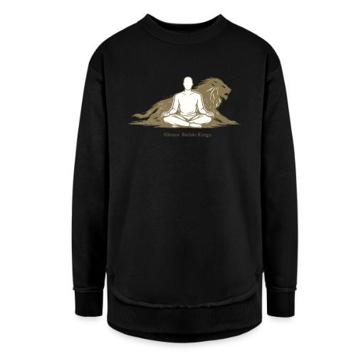 Silence Builds Kings Meditation Lion - Women's Weekend Tunic Fleece Sweatshirt