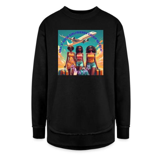Mrs. S' Good Girlfriends Group Retreat - Women's Weekend Tunic Fleece Sweatshirt