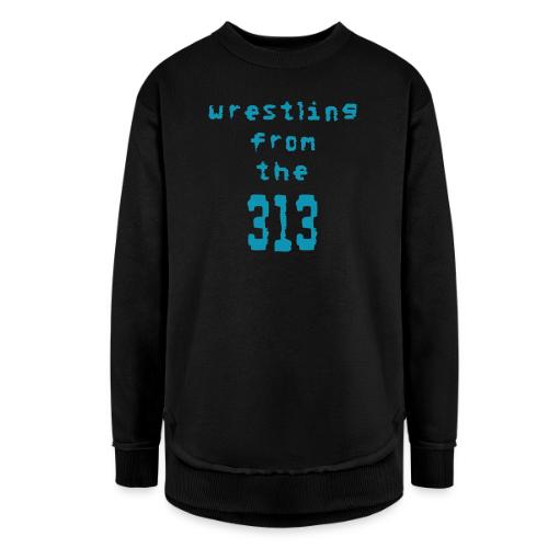 Wrestling from the 313 (Teal) - Women's Weekend Tunic Fleece Sweatshirt
