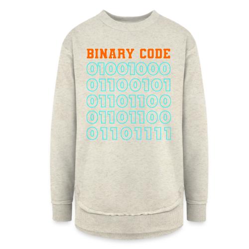 Say Hello in Binary code - Women's Weekend Tunic Fleece Sweatshirt