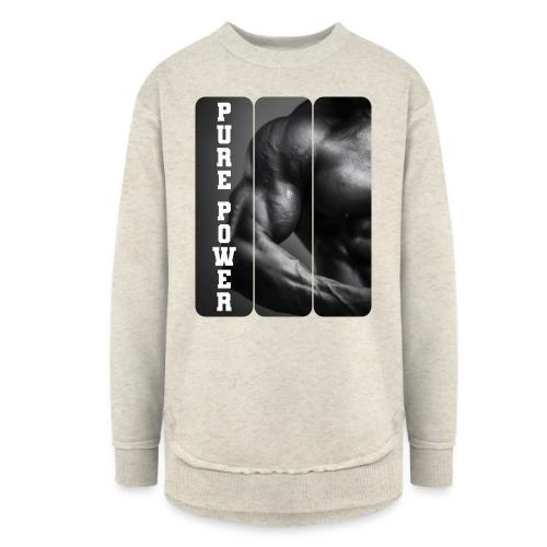 Bodybuilding: Pure Power - Women's Weekend Tunic Fleece Sweatshirt