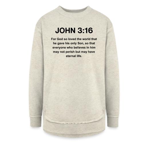 John 3:16 Christian Apparel – Bible Verse Clothing - Women's Weekend Tunic Fleece Sweatshirt