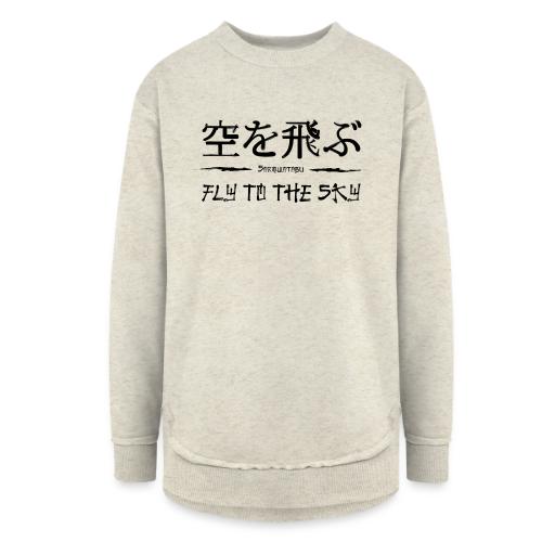 FLY TO THE SKY - Women's Weekend Tunic Fleece Sweatshirt