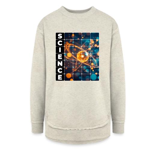 Science in Motion - Women's Weekend Tunic Fleece Sweatshirt