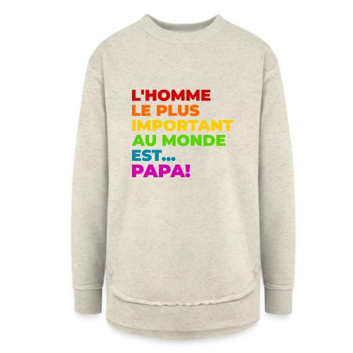Dad: The Most Precious Man in the World - Women's Weekend Tunic Fleece Sweatshirt