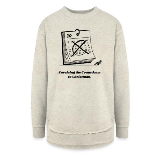 Countdown to Christmas T-Shirt - Women's Weekend Tunic Fleece Sweatshirt