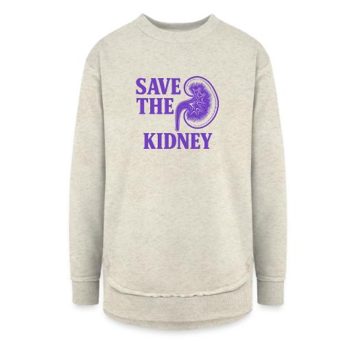 Save the kidney - Women's Weekend Tunic Fleece Sweatshirt