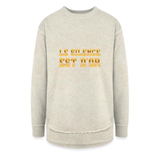 Le silence est d'or - Women's Weekend Tunic Fleece Sweatshirt