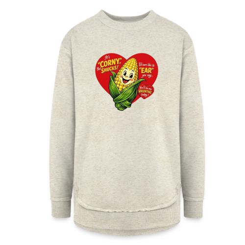 Corny Valentine T-Shirt - Women's Weekend Tunic Fleece Sweatshirt
