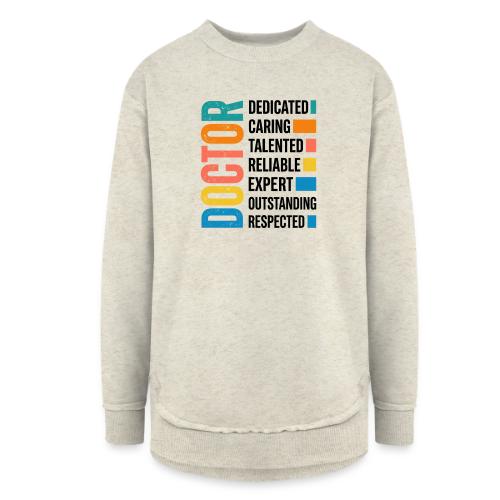 Proud Doctor Traits - Women's Weekend Tunic Fleece Sweatshirt