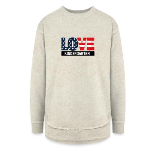 Love Kindergarten Patriotic Graduation - Women's Weekend Tunic Fleece Sweatshirt