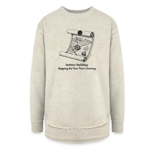Unfolding Map of Ambition T-Shirt - Women's Weekend Tunic Fleece Sweatshirt